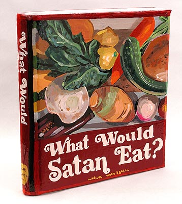 What Would Satan Eat?